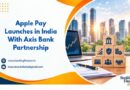 Apple Pay Launches in India With Axis Bank Partnership Apple Pay Launches in India With Axis Bank Partnership