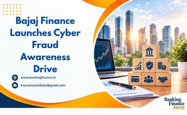 Bajaj Finance Launches Cyber Fraud Awareness Drive