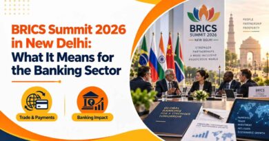 BRICS Summit 2026 in New Delhi: What It Means for the Banking Sector
