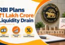 RBI Plans ₹1 Lakh Crore Liquidity Drain RBI Plans ₹1 Lakh Crore Liquidity Drain