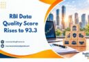 RBI Data Quality Score Rises to 93.3
