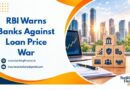 RBI Warns Banks Against Loan Price War