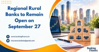 Regional Rural Banks to Remain Open on September 27