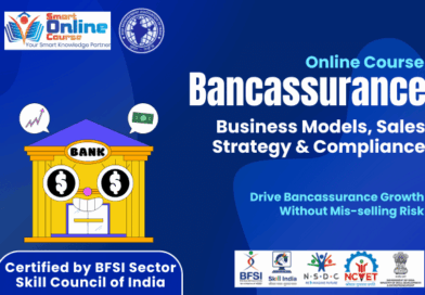 Online Certificate Course on Bancassurance: Business Models, Sales Strategy and Compliance Online Certificate Course on Bancassurance: Business Models, Sales Strategy and Compliance